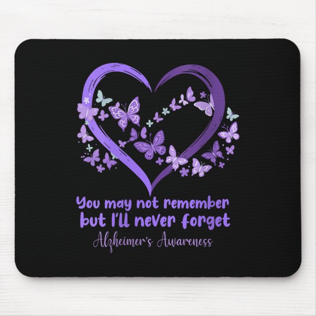 Womens You May Not Remember But I Will Never Forge Mouse Mat (Front)