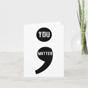 Womens You Semicolon Suicide Prevention Awareness  Card