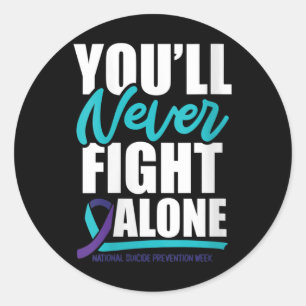 Womens Youll Never Fight Alone National Suicide Pr Classic Round Sticker