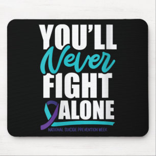 Womens Youll Never Fight Alone National Suicide Pr Mouse Mat