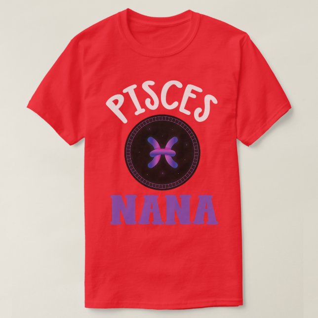 Womens Zodiac Sign Pisces Nana  Horoscope Astrolog T-Shirt (Design Front)
