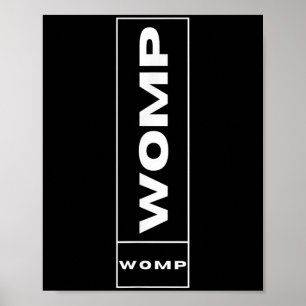 Womp Womp Meme Tee _ Humor Quote Graphic Top Poster