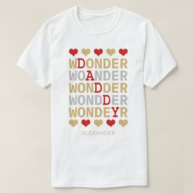 Wonder Daddy Red Gold Silver Glitter Name Custom T-Shirt (Design Front)