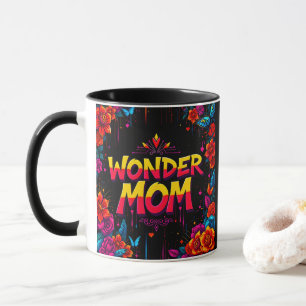 Wonder Mum Quote Pink Flowers Mug