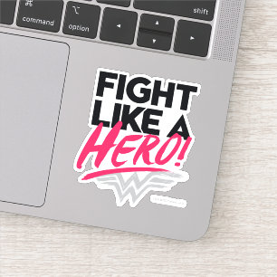 Wonder Woman - Fight Like A Hero