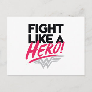 Wonder Woman - Fight Like A Hero Postcard