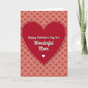 Wonderful Mom Valentines Day Card