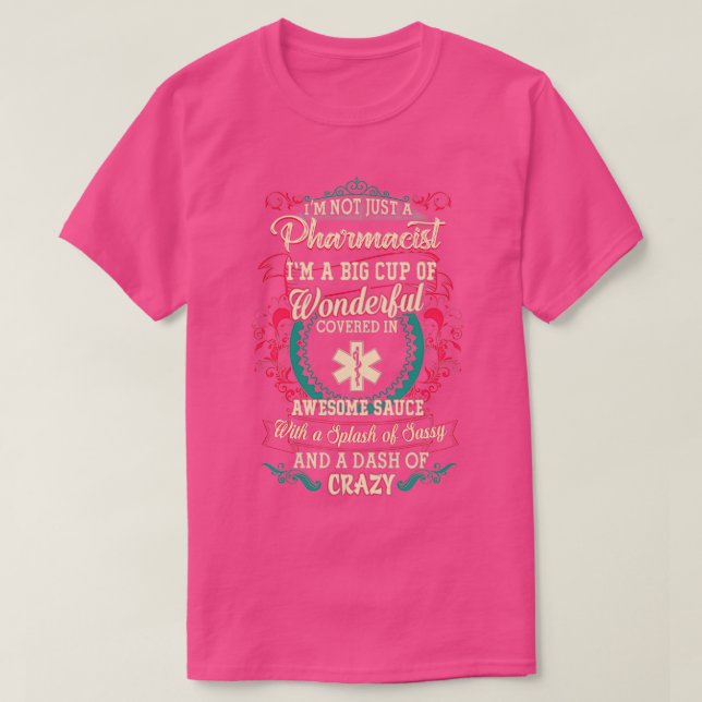 Wonderful Pharmacist T-Shirt (Design Front)