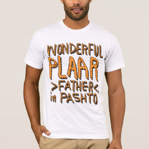WONDERFUL PLAAR, FATHER IN PASHTO 2 T-Shirt