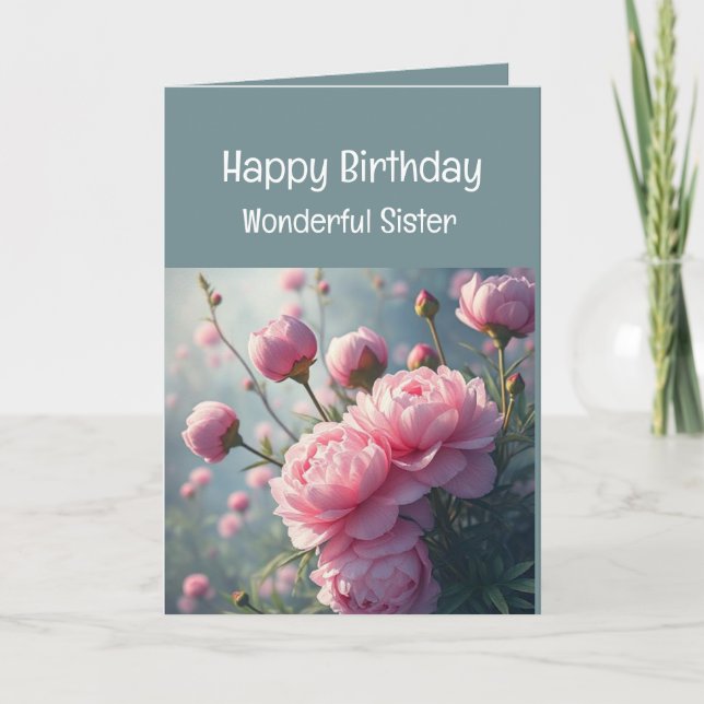 Wonderful Sister Birthday Peony Garden Flower Card (Front)