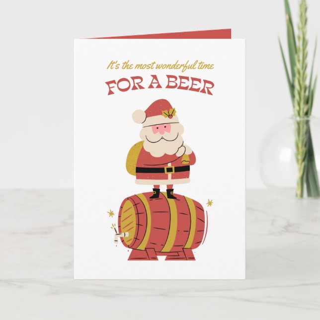 Wonderful Time For A Beer Holiday Christmas Card (Front)