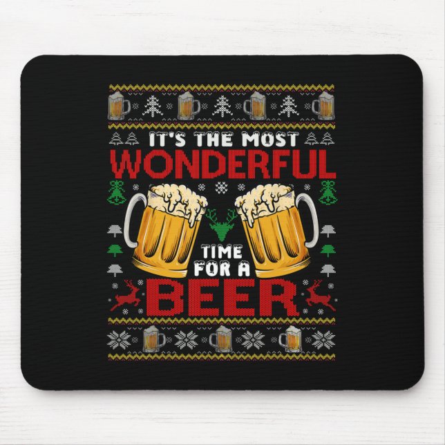 Wonderful Time For A Beer Ugly Christmas Sweaters  Mouse Mat (Front)