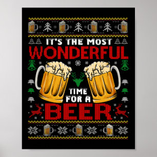 Wonderful Time For A Beer Ugly Christmas Sweaters  Poster