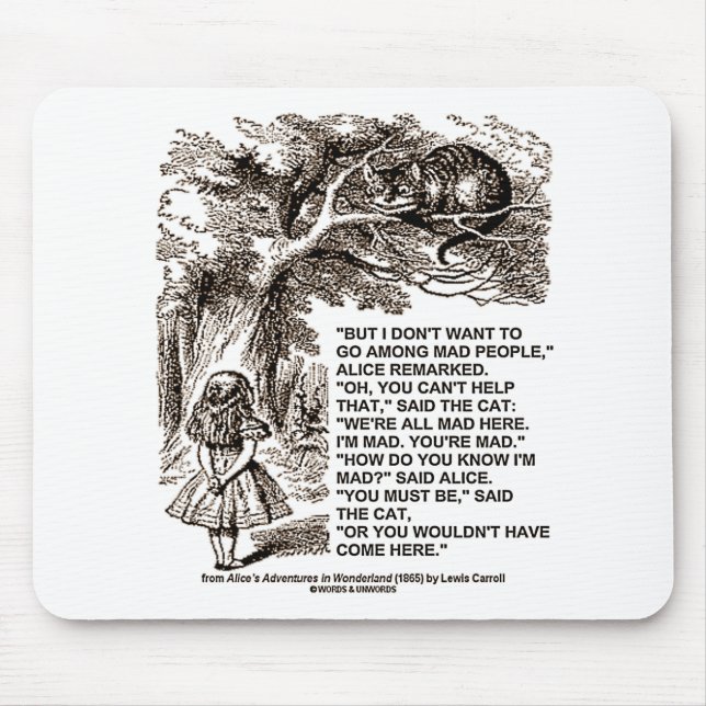 Wonderland Alice Go Among Mad People Quote Mouse Mat (Front)