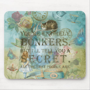 Wonderland - bonkers Quote -  Alice In Wonderland Mouse Mat