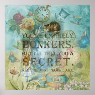 Wonderland - Bonkers Quote- Alice in Wonderland Poster