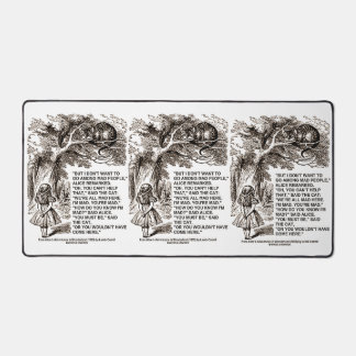Wonderland Don't Want To Go Among Mad People Quote Desk Mat