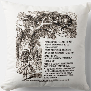 Wonderland Which Way I Ought To Go Quote Cushion