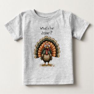 Wonky Quirky Turkey What's For Dinner? Baby T-Shirt