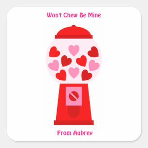 Won't Chew Be Mine Valentine Sticker Heart Gumball