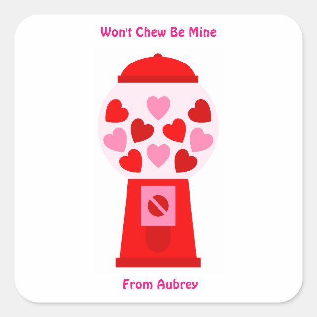 Won't Chew Be Mine Valentine Sticker Heart Gumball (Front)