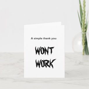 WONT WORK Thank you cards
