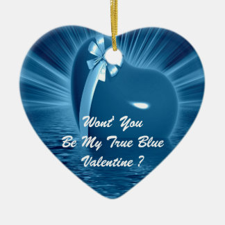 WON'T YOU PLEASE BE MY TRUE BLUE VALENTINE ? CERAMIC TREE DECORATION