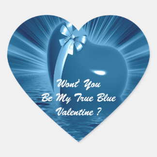 WON'T YOU PLEASE BE MY TRUE BLUE VALENTINE ? HEART STICKER