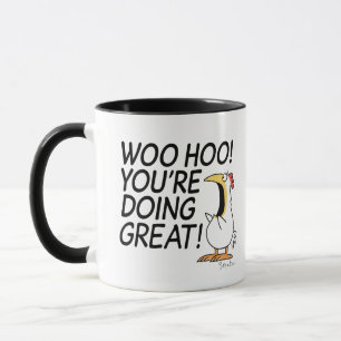 WOO HOO! YOU'RE DOING GREAT! Sandra Boynton Mug