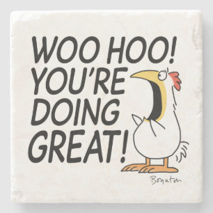 WOO HOO! YOU'RE DOING GREAT! Sandra Boynton Stone Coaster