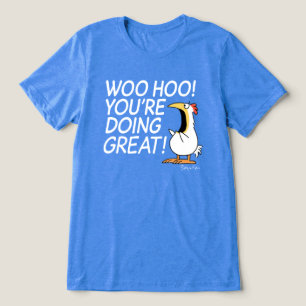 WOO HOO YOU'RE DOING GREAT Sandra Boynton Tri-Blend Shirt
