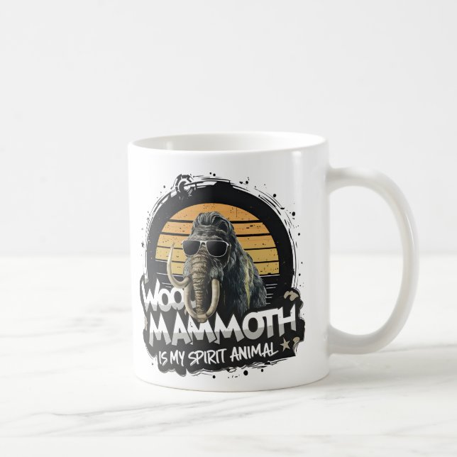 Woo Mammoth Is My Spirit Animal Art Coffee Mug (Right)