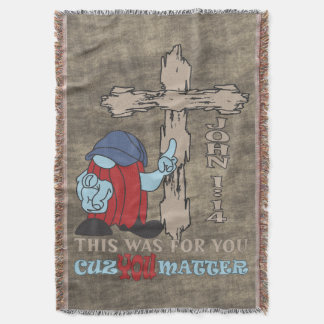 Wood Cross Cuz You Matter John 1 14 Throw Blanket