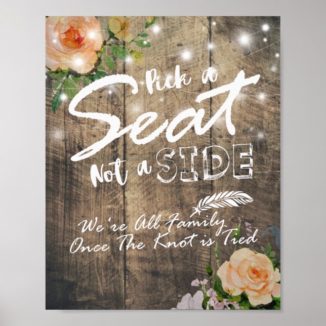 Wood Floral Pick A Seat Not A Side Wedding Sign (Front)