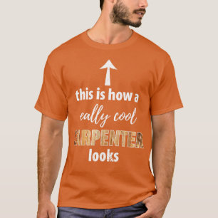 Wood penter Joiner Woodcutter Craftsman 38 T-Shirt