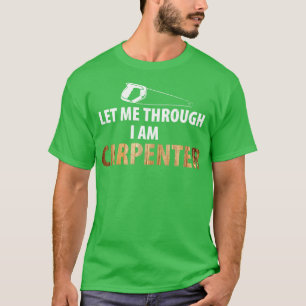 Wood penter Joiner Woodcutter Craftsman 43 T-Shirt