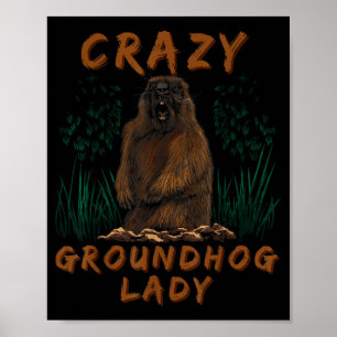 Woodchuck Crazy Groundhog Rodent Ground Squirrel Poster