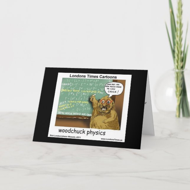 Woodchuck Physics Funny Greeting Cards (Front)