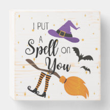Wooden Spell On You Sign