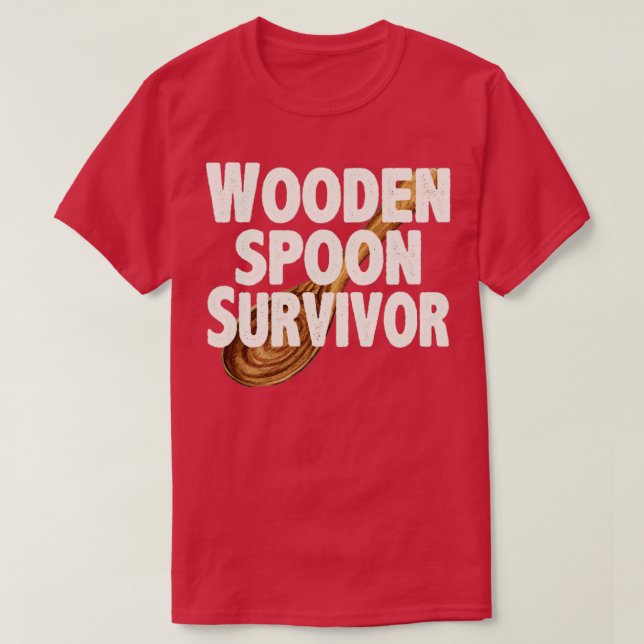 Wooden spoon survivor1 T-Shirt (Design Front)