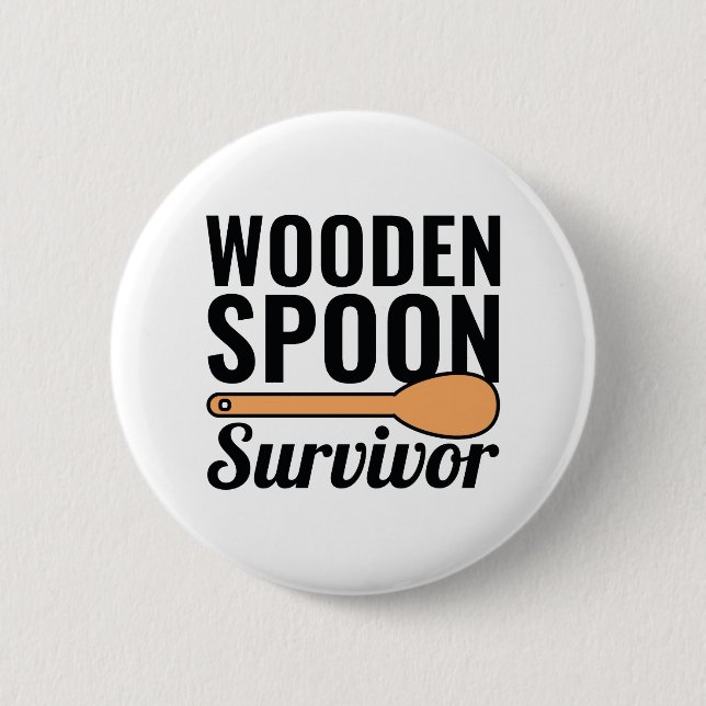 Wooden Spoon Survivor 6 Cm Round Badge (Front)