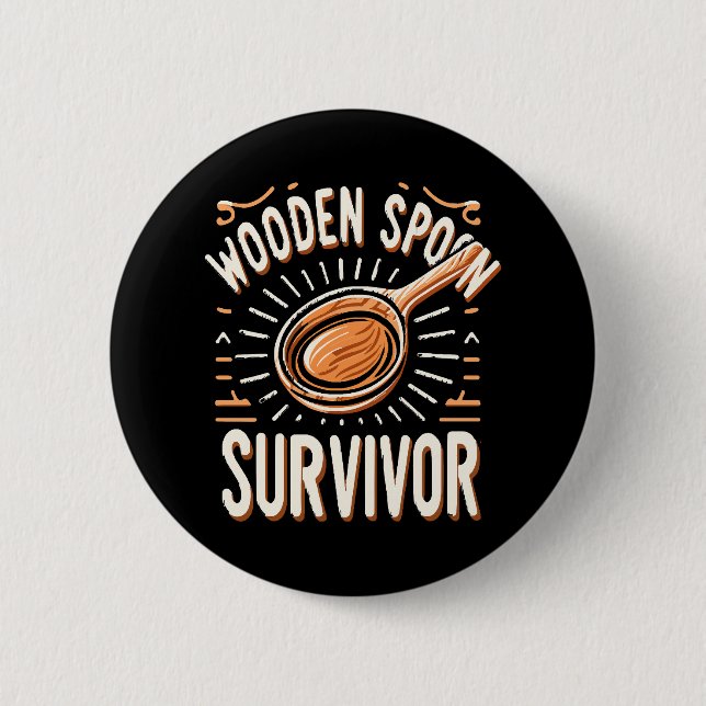 Wooden spoon Survivor 6 Cm Round Badge (Front)