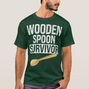 Wooden Spoon Survivor Funny Humour Sarcastic T-Shirt