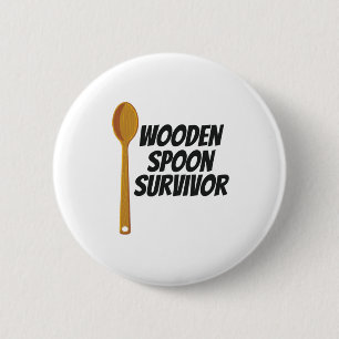 Wooden Spoon Survivor Funny Nostalgia 6 Cm Round Badge