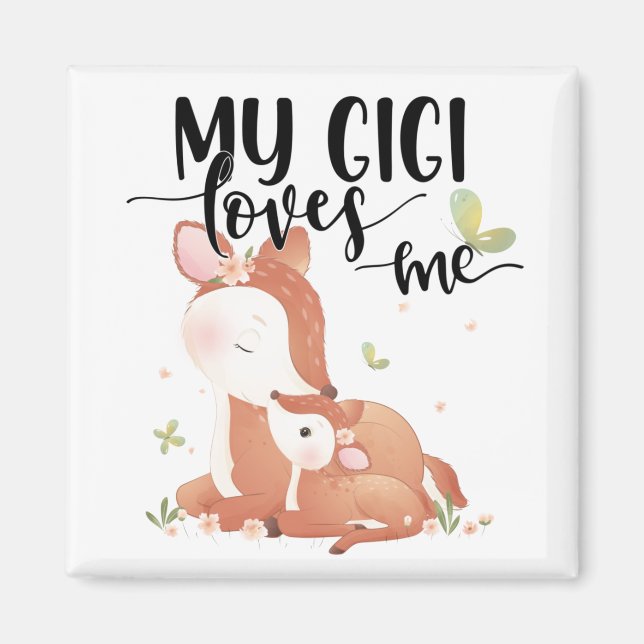 Woodland Deer Doe and Baby Fawn My Gigi Loves Me Magnet (Front)