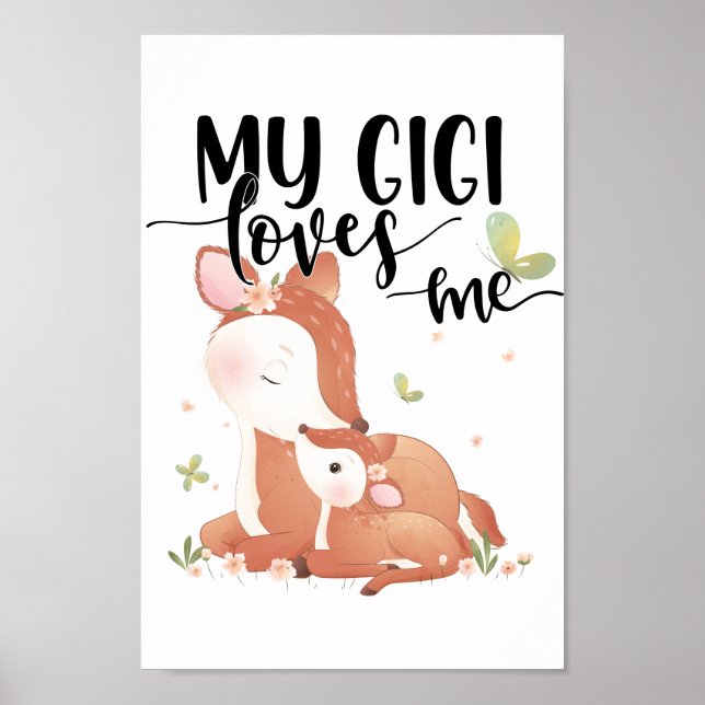 Woodland Deer Doe and Baby Fawn My Gigi Loves Me Poster (Front)