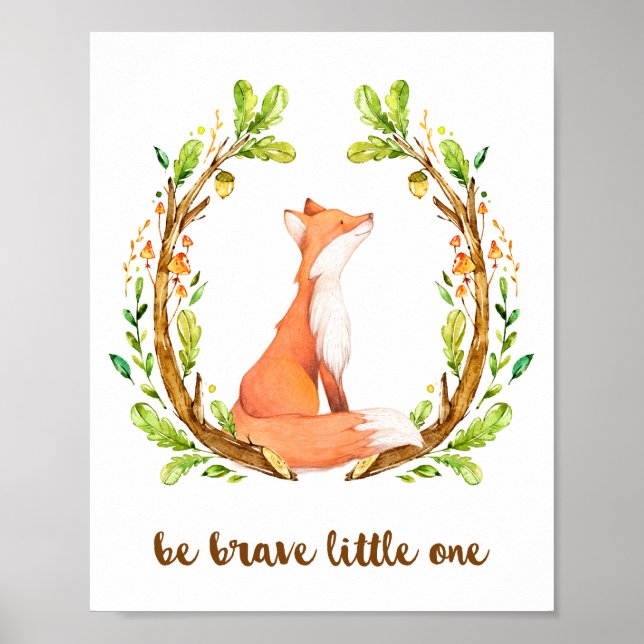 Woodland Fox Be Brave Little One Poster (Front)
