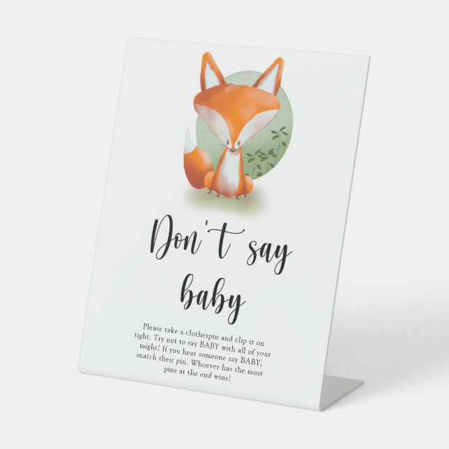 Woodland Fox - Don't say baby Pedestal Sign (Front)