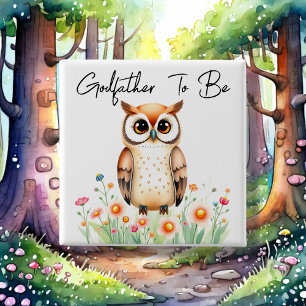 Woodland Owl Godfather To Be Baby Shower 15 Cm Square Badge