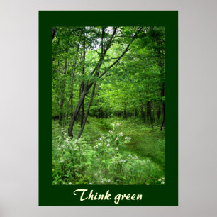 Woodland Path Think Green Poster